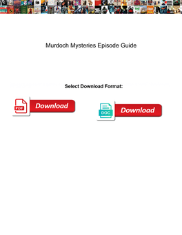 Murdoch Mysteries Episode Guide