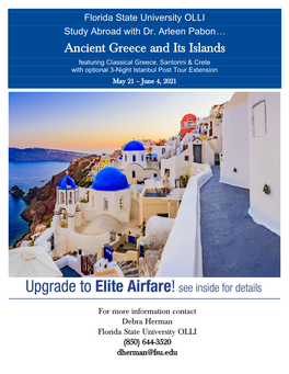 Ancient Greece and Its Islands Featuring Classical Greece, Santorini & Crete with Optional 3-Night Istanbul Post Tour Extension May 21 – June 4, 2021