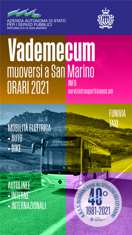 Vademecum Muoversi a San Marino INFO ORARI 2021 Serviziotrasporti@Aass.Sm