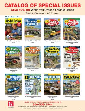 CATALOG of SPECIAL ISSUES Save 40% Off When You Order 6 Or More Issues Select 6 of the Same Or Mix & Match!