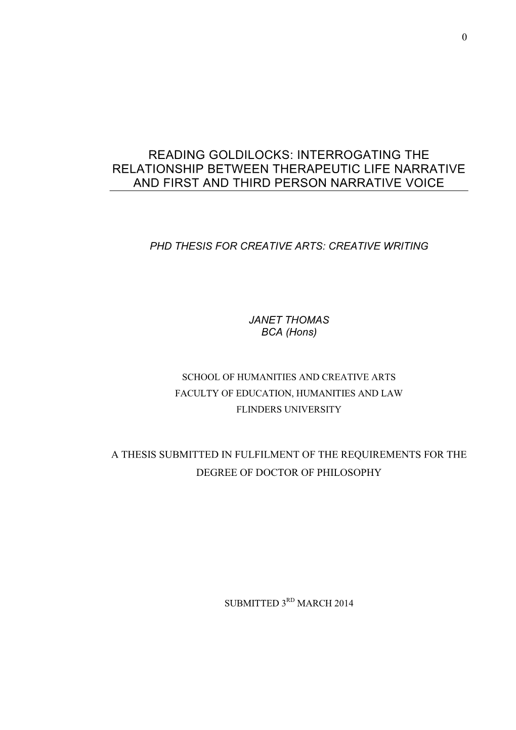 Reading Goldilocks: Interrogating the Relationship Between Therapeutic Life Narrative and First and Third Person Narrative Voice