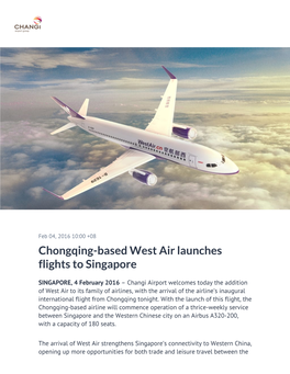 Chongqing-Based West Air Launches Flights to Singapore
