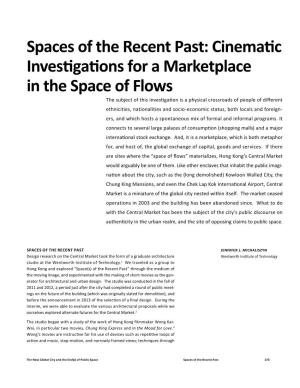 Spaces of the Recent Past: Cinematic Investigations for a Marketplace In
