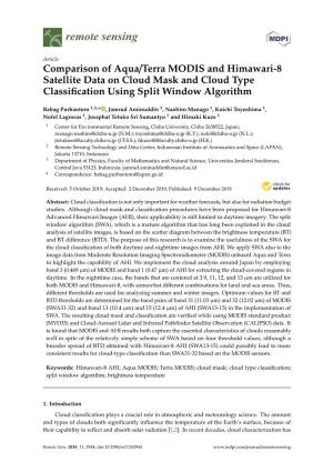 Comparison of Aqua/Terra MODIS and Himawari-8 Satellite Data on Cloud Mask and Cloud Type Classiﬁcation Using Split Window Algorithm