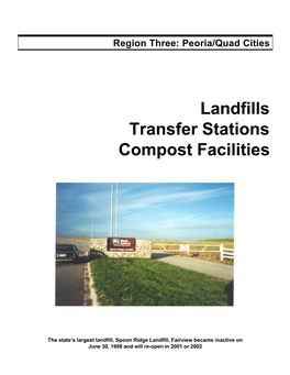 Peoria/Quad Cities Landfills Transfer Stations Compost Facilities