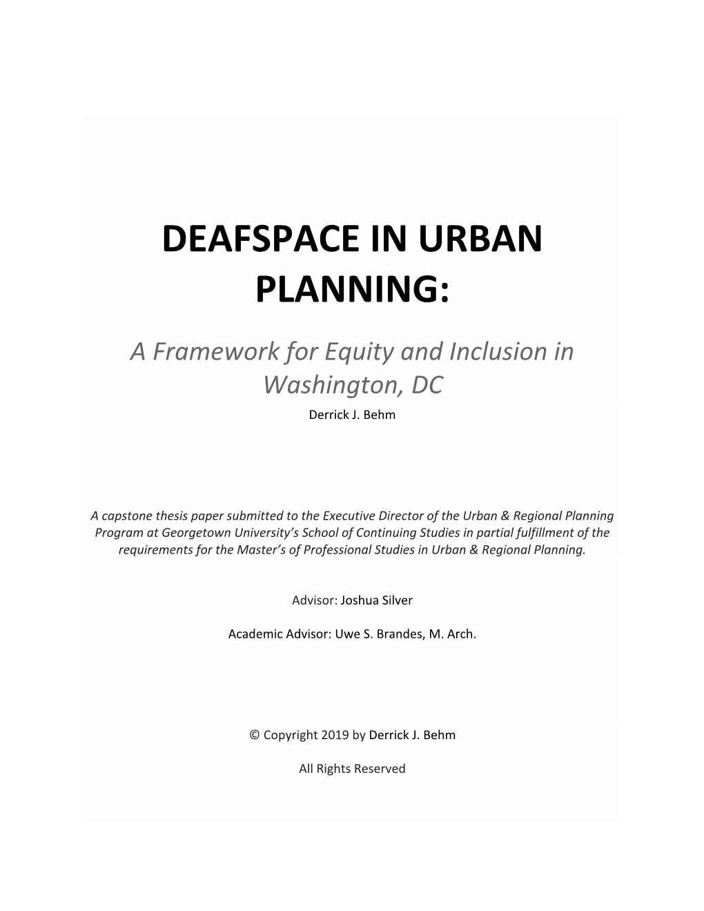 DEAFSPACE in URBAN PLANNING: a Framework for Equity and Inclusion in Washington, DC Derrick J