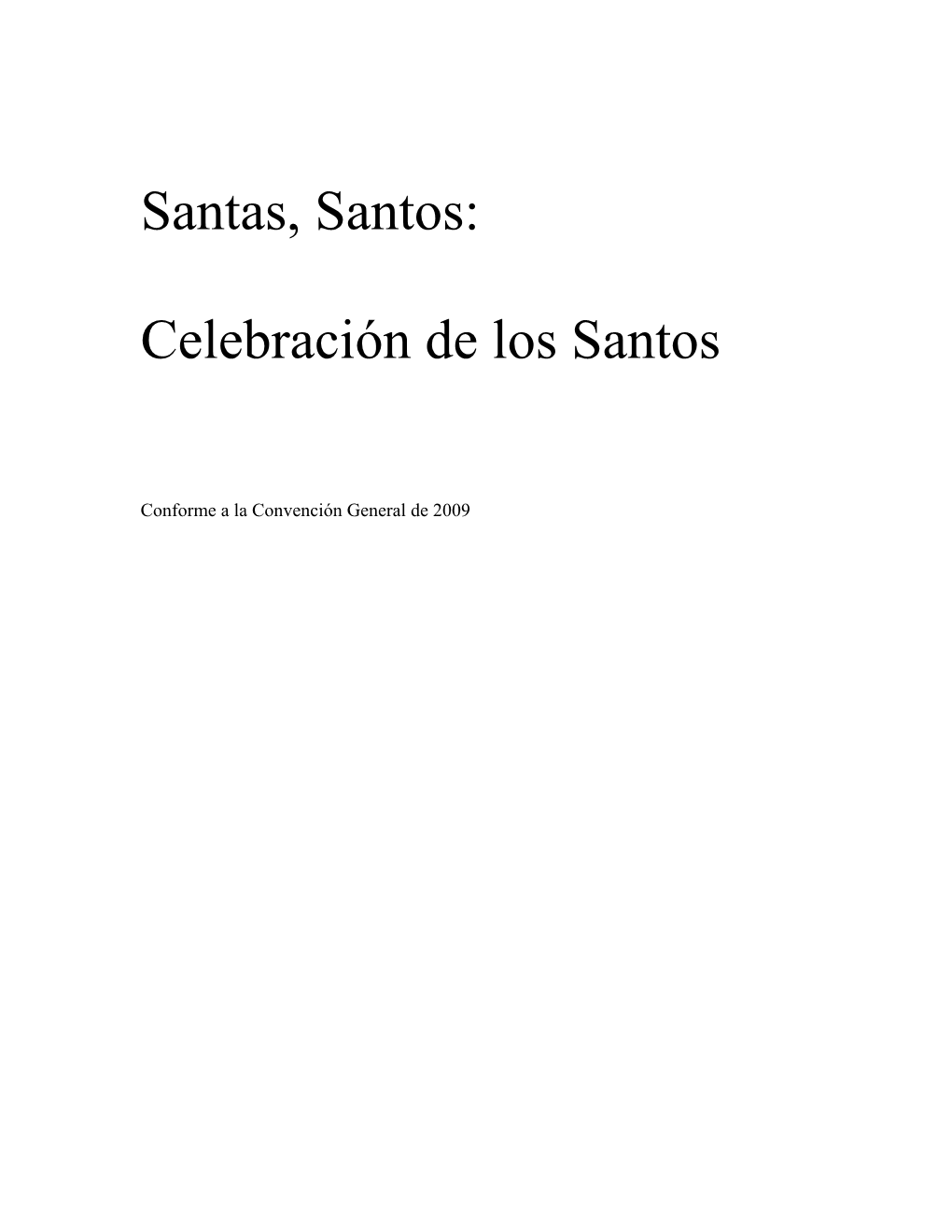 Santas, Santos