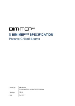 萱 BIM-MEPAUS SPECIFICATION Passive Chilled Beams