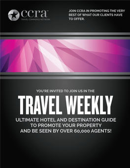 Ultimate Hotel and Destination Guide to Promote Your Property and Be Seen by Over 60,000 Agents! Co-Op Opportunities