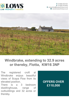Windbrake, Extending to 32.9 Acres Or Thereby, Flotta, KW16 3NP