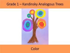 Color Grade 1 – Kandinsky Analogous Trees