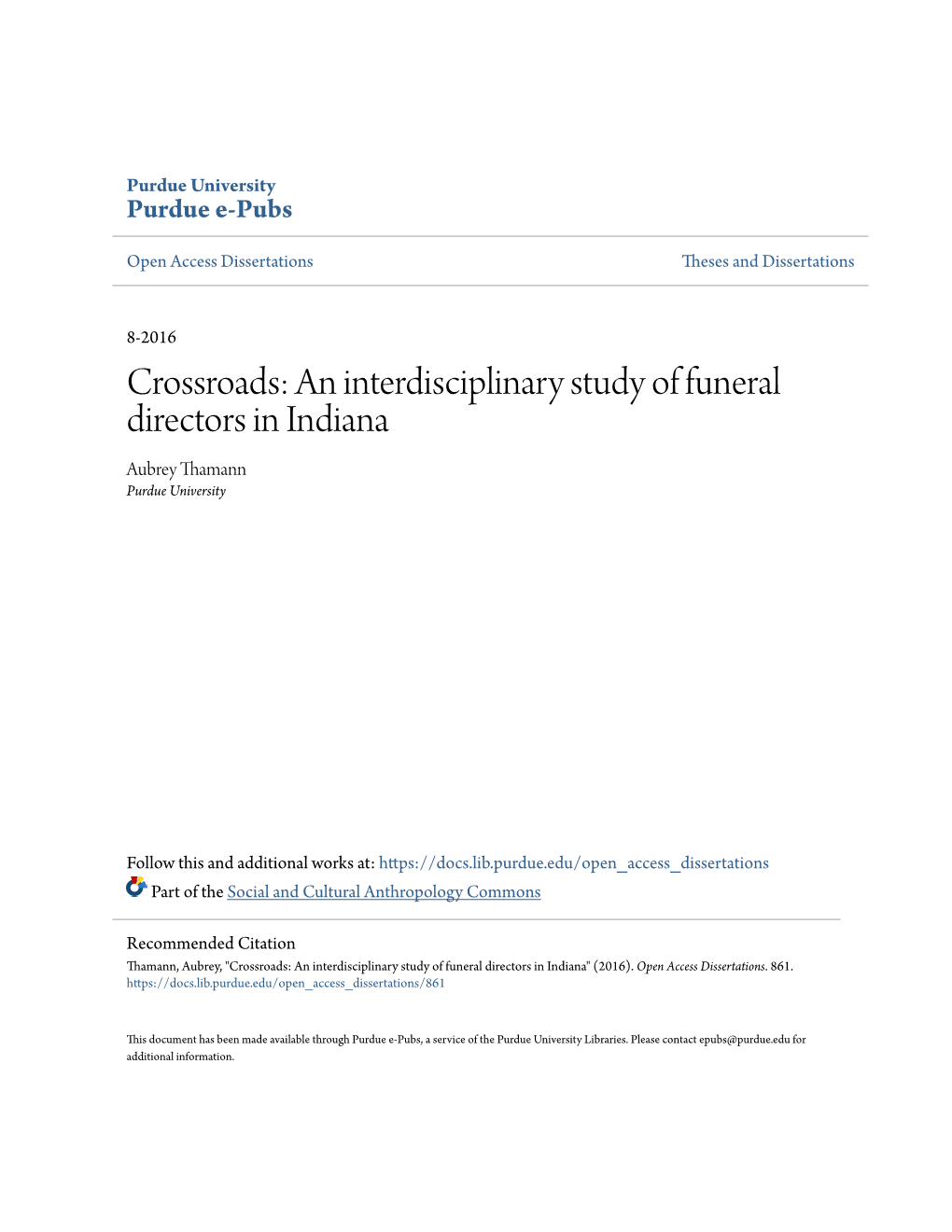 An Interdisciplinary Study of Funeral Directors in Indiana Aubrey Thamann Purdue University