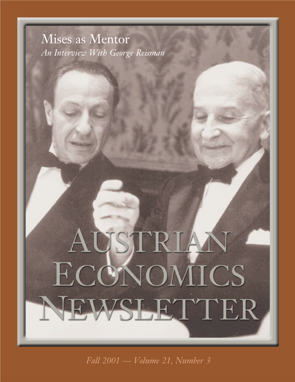 Mises As Mentor an Interview with George Reisman