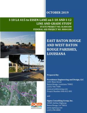 I-10 LA 415 to ESSEN LANE on I-10 and I-12 LINE and GRADE STUDY