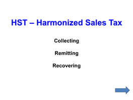 HST – Harmonized Sales Tax