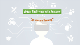 Virtual Reality with Anatomy Contact Information