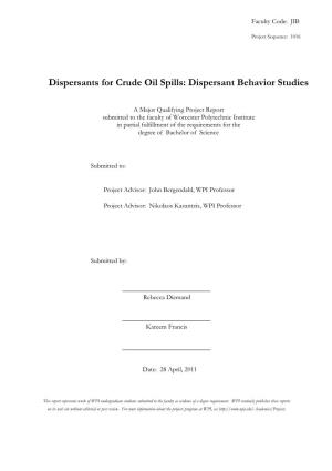 Dispersants for Crude Oil Spills: Dispersant Behavior Studies