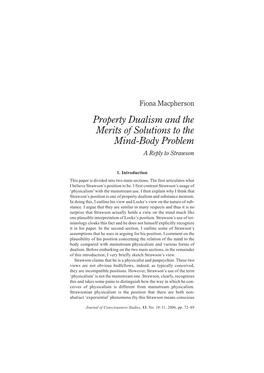 Property Dualism and the Merits of Solutions to the Mind-Body Problem a Reply to Strawson