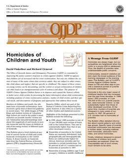 Homicides of Children and Youth Data from the Federal Bureau of Investi- African American Juveniles and for (Juveniles) Are Explored