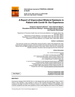 A Report of Unprovoked Bilateral Epistaxis in Patient with Covid-19: Our Experience