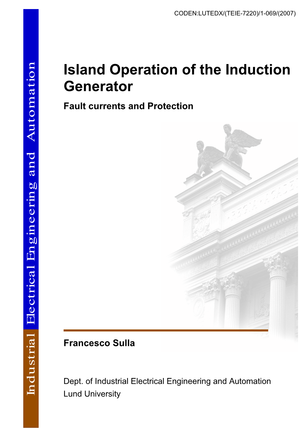 Island Operation of the Induction Generator
