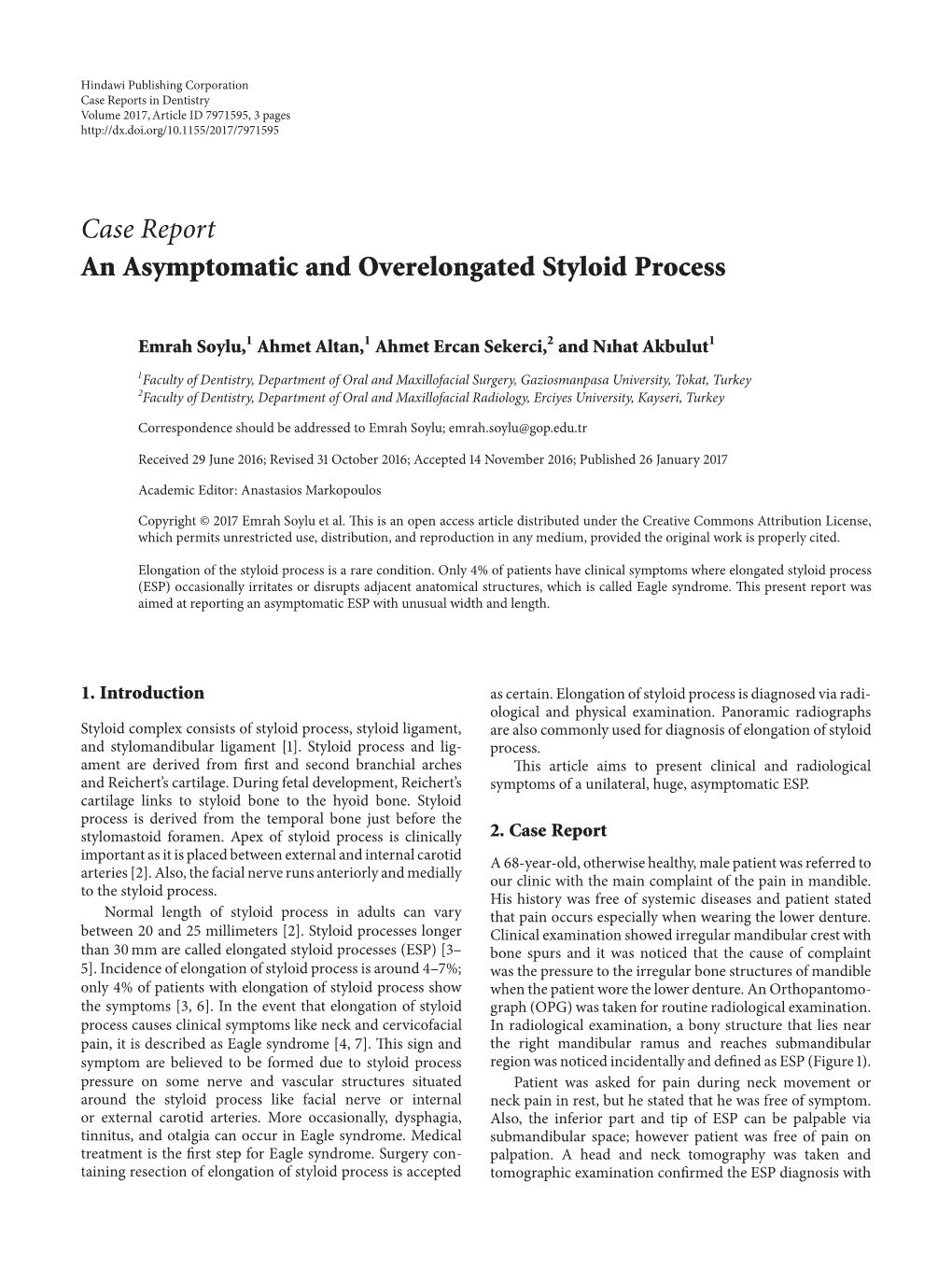 Case Report an Asymptomatic and Overelongated Styloid Process