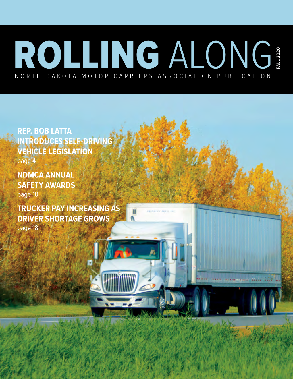 Fall 2020 Fall North Dakota Motor Carriers Association Publication