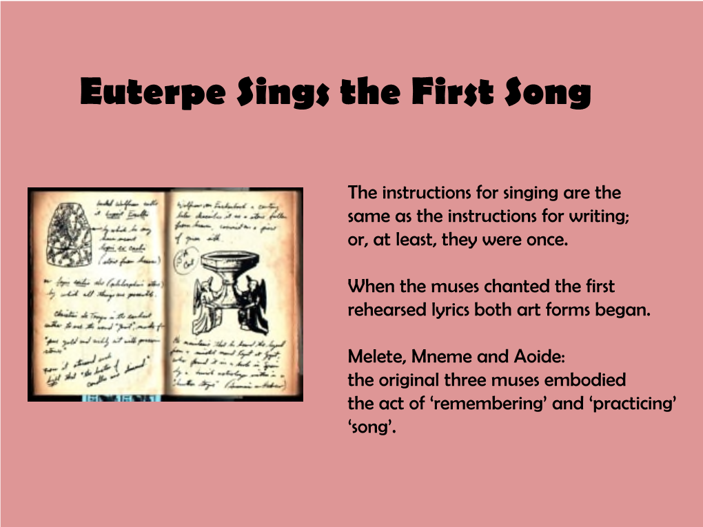 Euterpe Sings the First Song