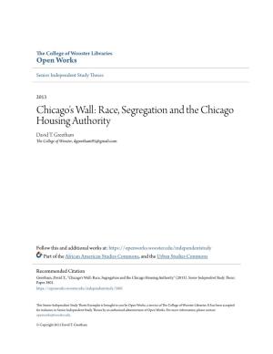Race, Segregation and the Chicago Housing Authority David T