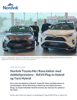 Nordvik Toyota Mo I Rana Lokker Med Dobbeltpremiere: - RAV4 Plug-In Hybrid Og Yaris Hybrid