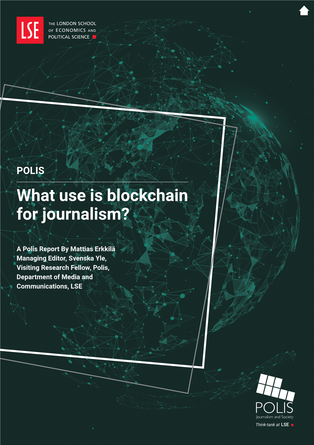 POLIS What Use Is Blockchain for Journalism?