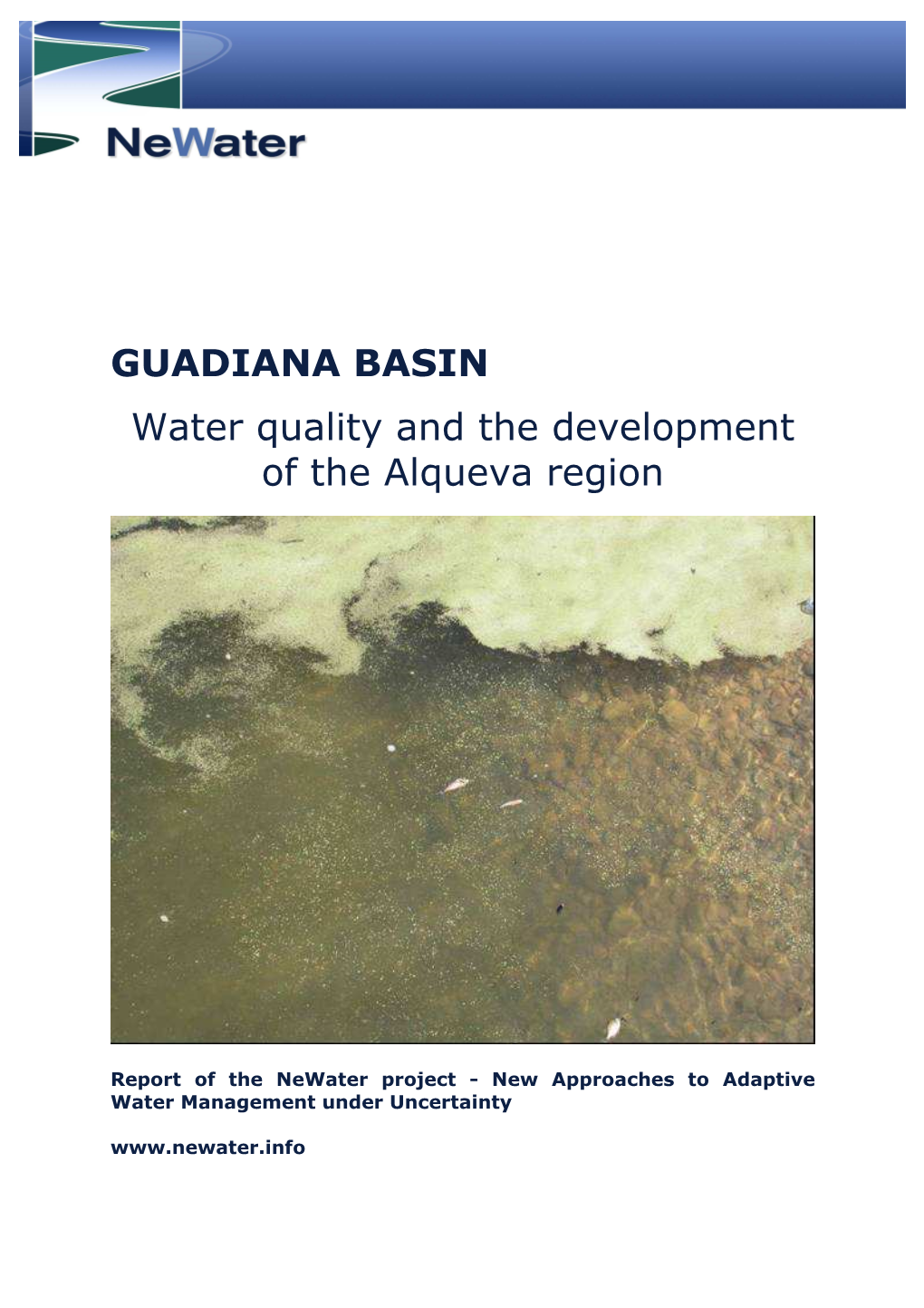 GUADIANA BASIN Water�Quality�And�The�Development� Of�The�Alqueva�Region� 