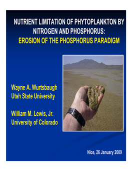Nutrient Limitation of Phytoplankton by Nitrogen and Phosphorus: Erosion of the Phosphorus Paradigm