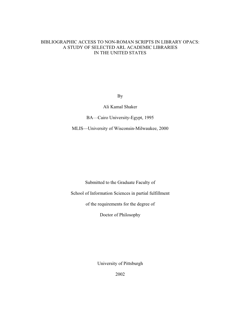 Bibliographic Access to Non-Roman Scripts in Library Opacs: a Study of Selected Arl Academic Libraries in the United States