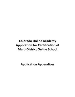 Colorado Online Academy Application for Certification of Multi-District Online School
