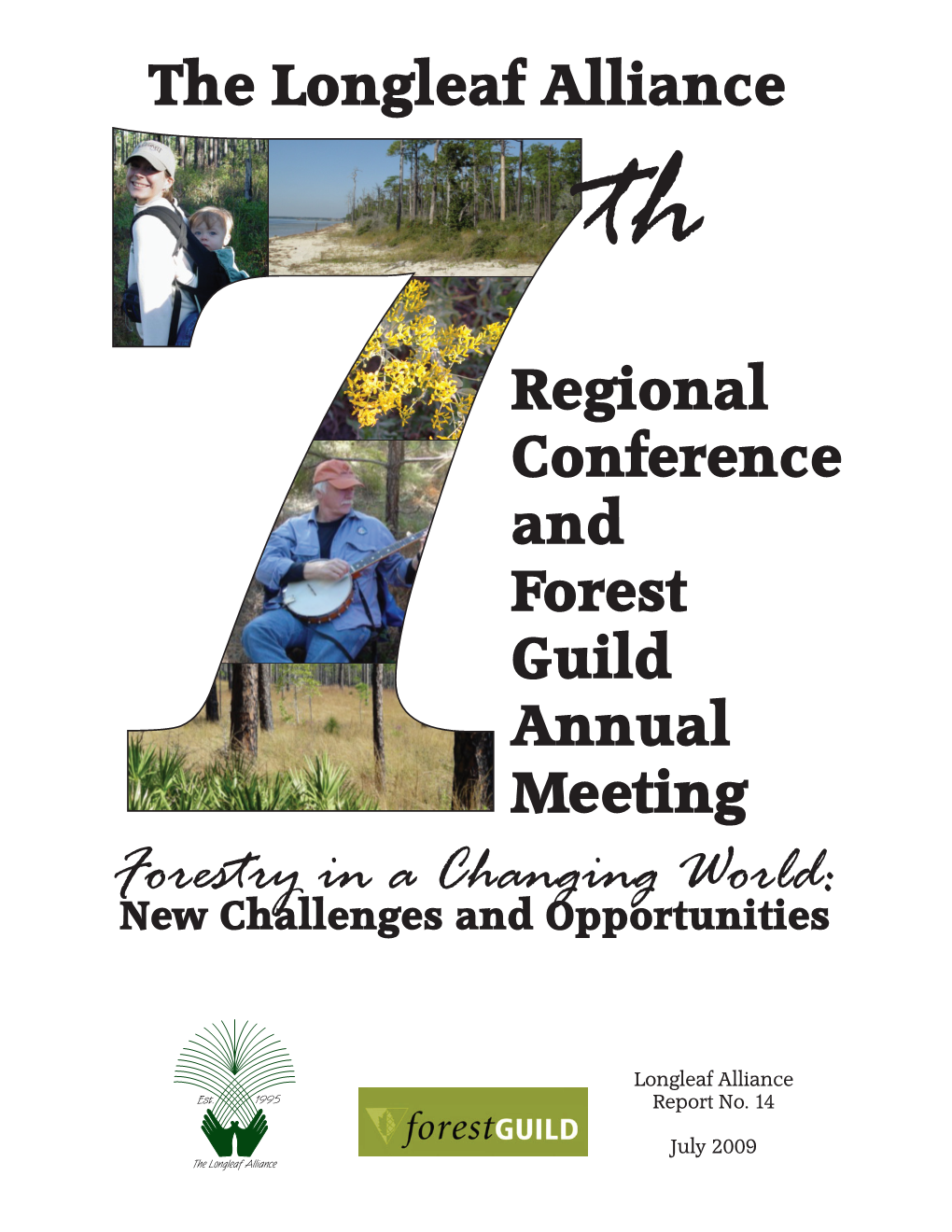 Forestry in a Changing World: New Challenges and Opportunities