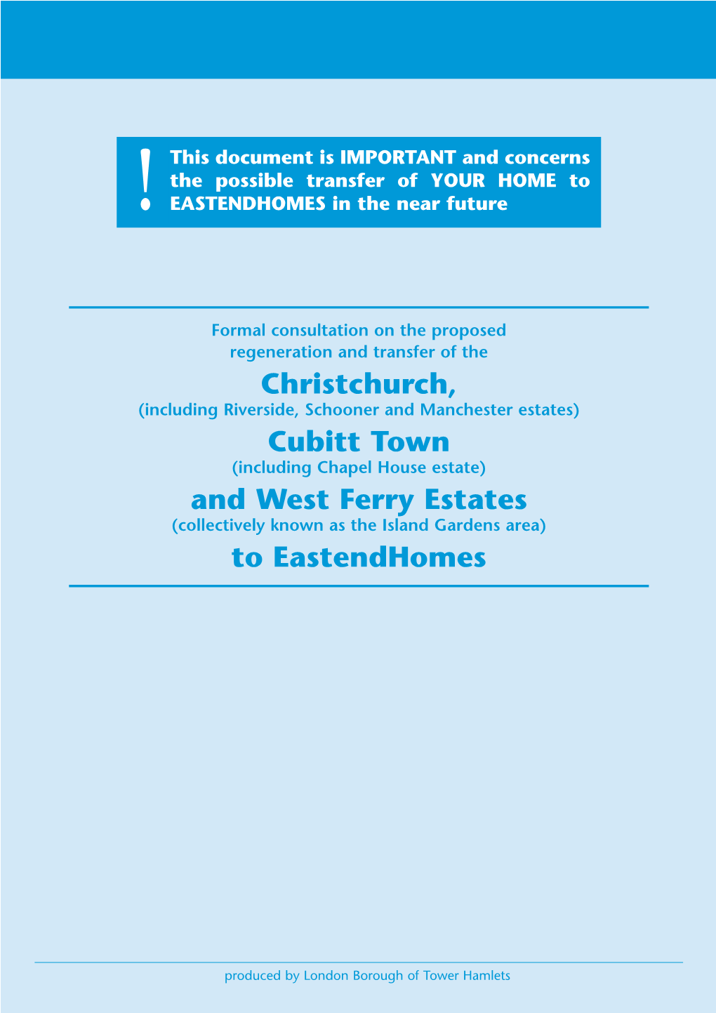 Christchurch, Cubitt Town and West Ferry Estates to Eastendhomes