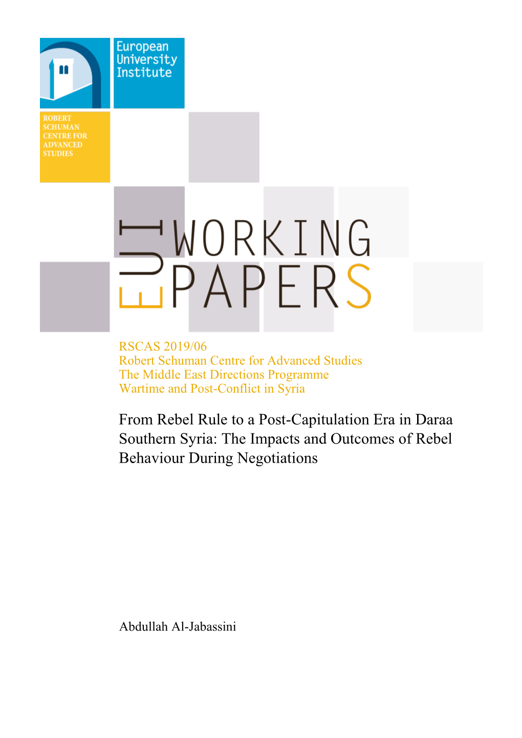RSCAS 2019/06 from Rebel Rule to a Post-Capitulation Era in Daraa