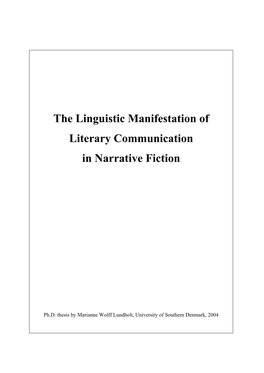 The Linguistic Manifestation of Literary Communication in Narrative Fiction Table of Contents