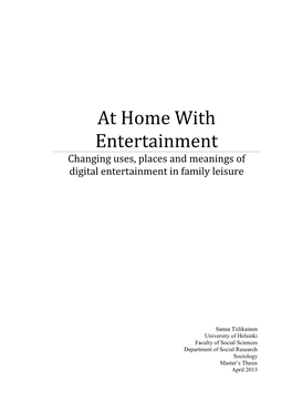At Home with Entertainment Changing Uses, Places and Meanings of Digital Entertainment in Family Leisure