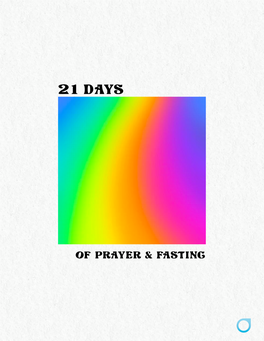 21 Day Fast �1 of 32� Oasis Church DAY 01 DANIEL FAST: INTRODUCTION