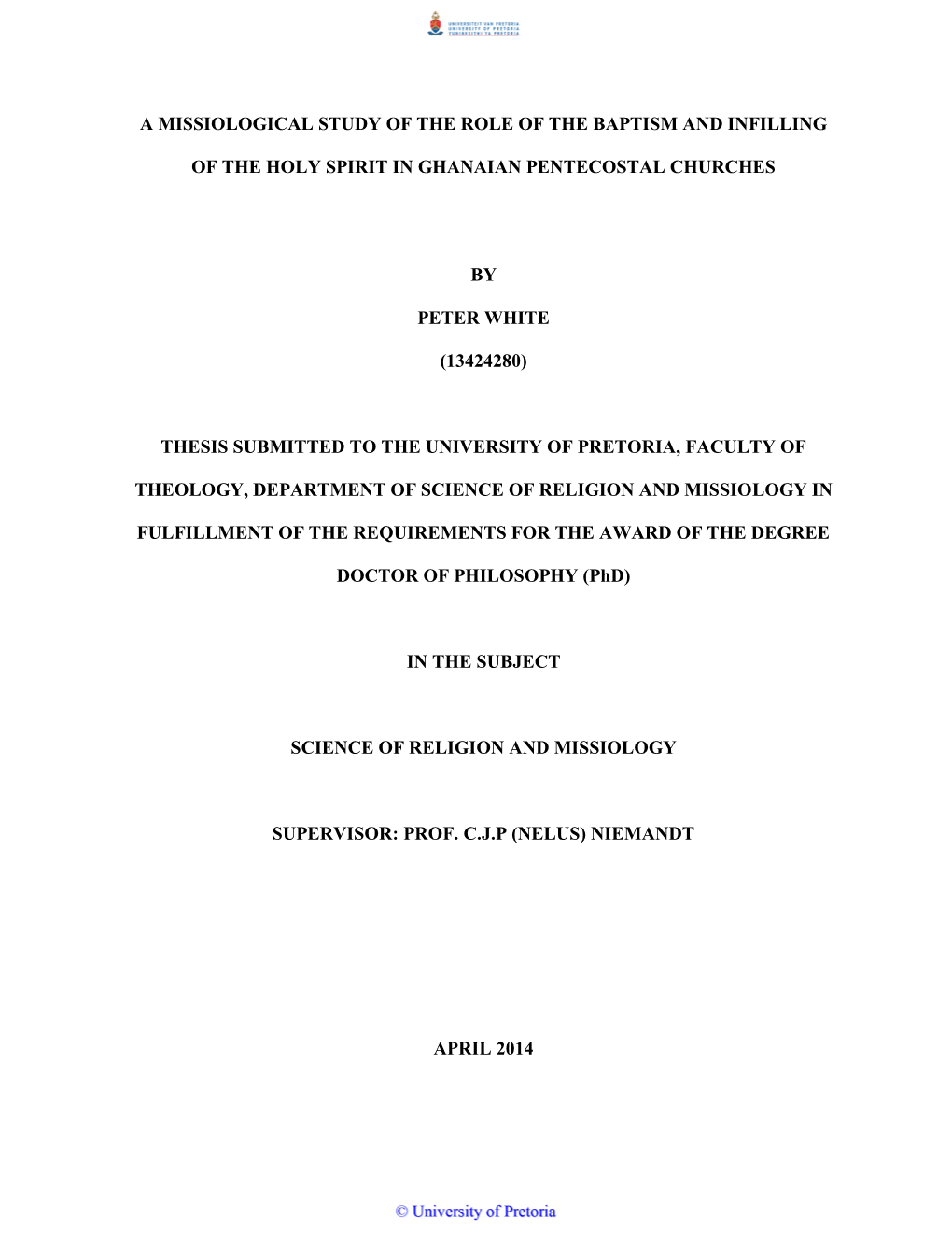 A Missiological Study of the Role of the Baptism and Infilling