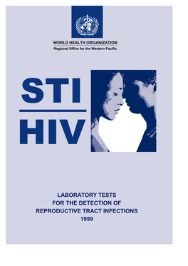 Laboratory Tests for the Detection of Reproductive Tract Infections 1999