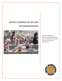 SERVICE ANIMALS As an Ada Accommodation