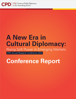 A New Era in Cultural Diplomacy: Rising Soft Power in Emerging Markets
