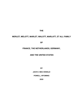 The Merlet, Melott, Marlet, Malott, Marlatt, Et All Family of France, The