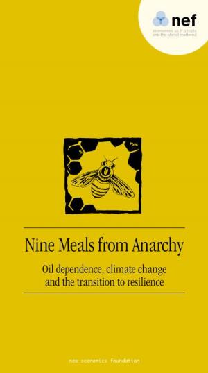 Nine Meals from Anarchy Oil Dependence, Climate Change and the Transition to Resilience