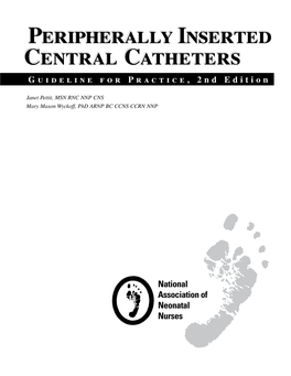 Peripherally Inserted Central Catheters: Guideline for Practice Are Only to Be Used for Individual Review and Study