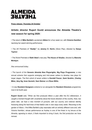 Artistic Director Rupert Goold Announces the Almeida Theatre’S New Season for Spring 2020