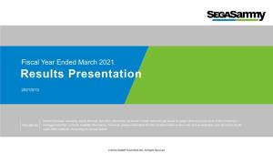 Fiscal Year Ended March 2021 Results Presentation